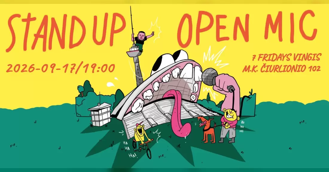 Pirkti bilietus STAND UP OPEN MIC Vilnius, 7 Fridays Vingis Rugsėjis 17