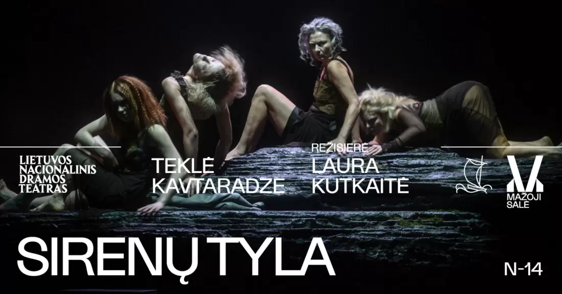Pirkti bilietus Teklė Kavtaradzė. SIRENŲ TYLA, rež. Laura KUTKAITĖ Vilnius, Lietuvos nacionalinis dramos teatras Gruodis 16
