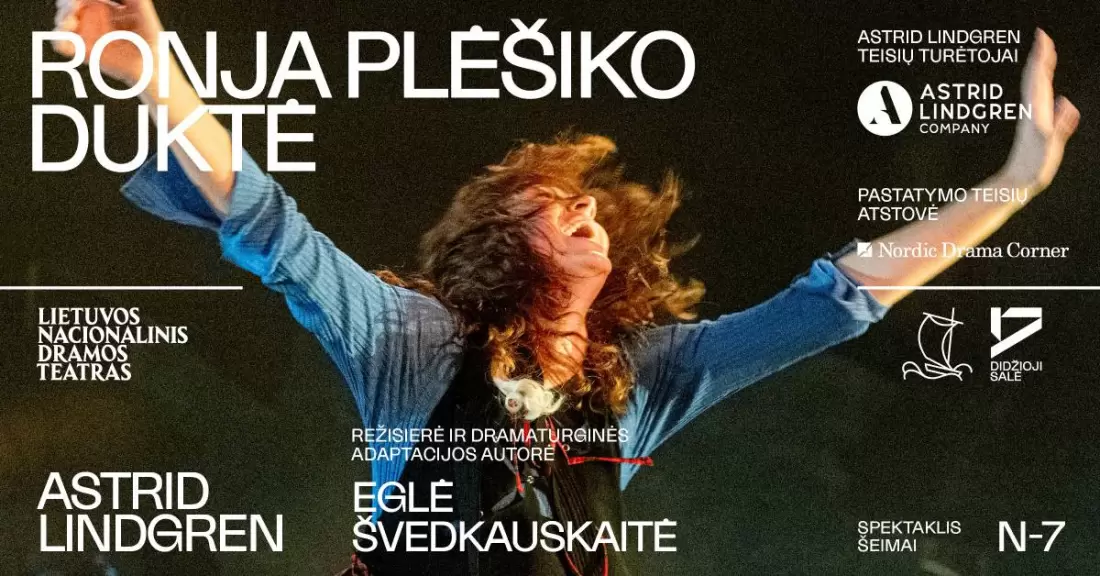 Pirkti bilietus LNDT | Astrid Lindgren. RONJA PLĖŠIKO DUKTĖ, rež. Eglė ŠVEDKAUSKAITĖ Vilnius, Lietuvos nacionalinis dramos teatras Gruodis 22