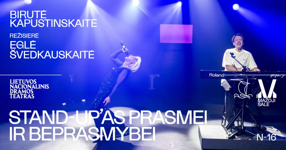Pirkti bilietus Birutė Kapustinskaitė. STAND-UP'AS PRASMEI IR BEPRASMYBEI, rež. Eglė ŠVEDKAUSKAITĖ Vilnius, Lietuvos nacionalinis dramos teatras Gruodis 23