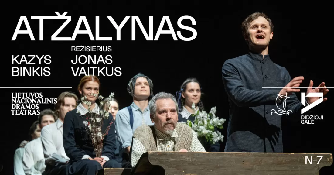 Pirkti bilietus Kazys Binkis ATŽALYNAS, rež. Jonas VAITKUS Vilnius, Lietuvos nacionalinis dramos teatras 2027 Sausis 09