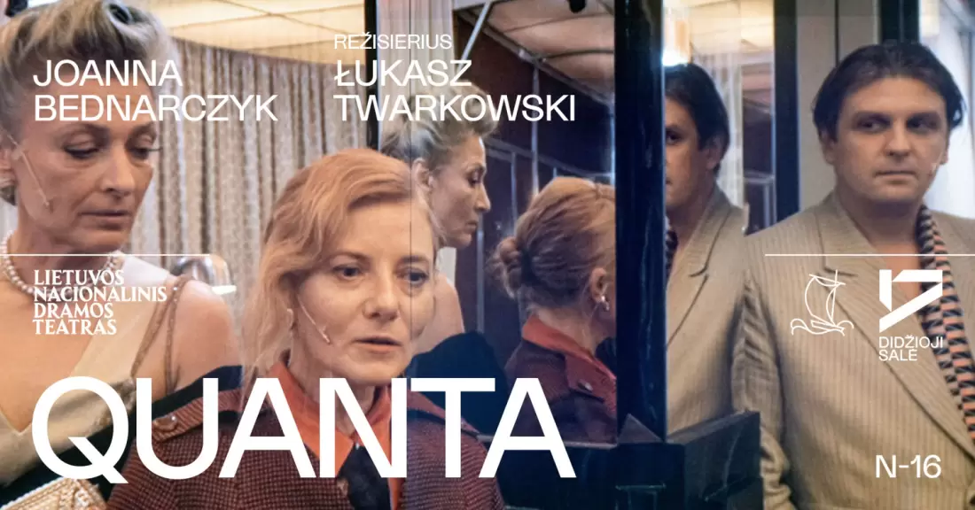 Pirkti bilietus Joanna Bednarczyk. QUANTA, rež. Łukasz TWARKOWSKI Vilnius, Lietuvos nacionalinis dramos teatras 2027 Sausis 23