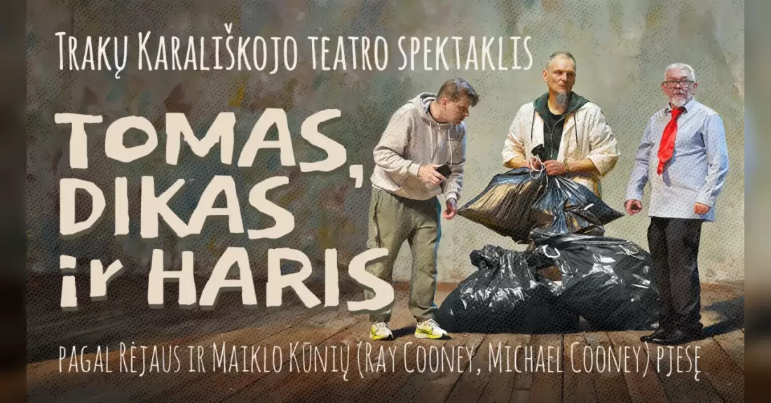 Pirkti bilietus Spektaklis Tomas, Dikas ir Haris Elektrėnai, Elektrėnų kultūros centras Spalis 10