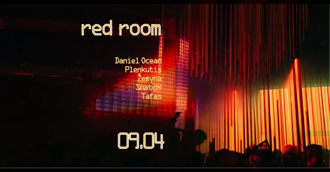 Pirkti bilietus red room :: Daniel Ocean, Plenkutis, Žemyna, Snatch!, Tafas :: 09,04 Vilnius, Gallery 1986 Rugsėjis 04-05
