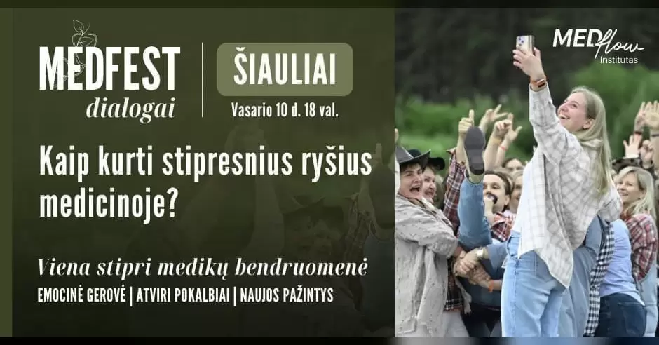 Pirkti bilietus Medfest dialogai: kaip kurti stipresnius ryšius medicinoje? (Šiauliai) Šiauliai, Viešbutis Suncity Hotel 2027 Vasaris 10