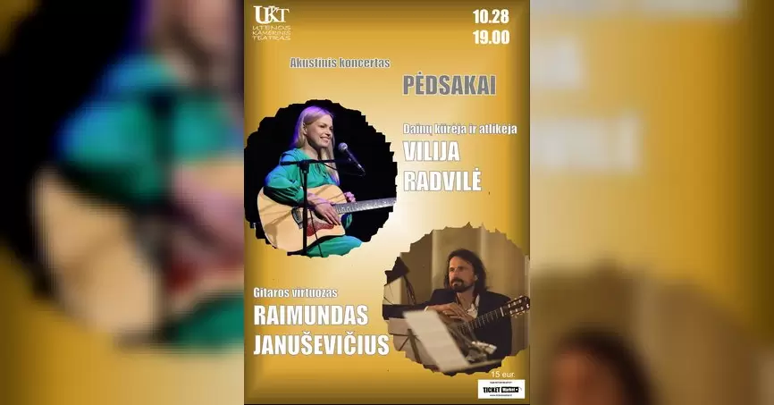 Pirkti bilietus VILIJOS RADVILĖS ir RAUMUNDO JANUŠEVIČIAUS koncertas “PĖDSAKAI” Utena, Utenos Kamerinis teatras Spalis 28