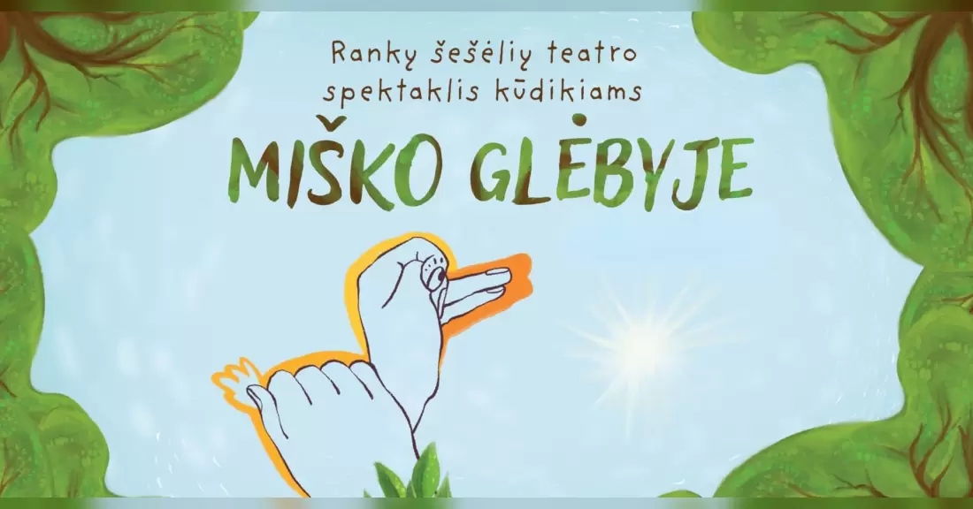 Pirkti bilietus Spektaklis kūdikiams | MIŠKO GLĖBYJE Vilnius, Meno erdvės VILEIŠIO18 Lapkritis 23