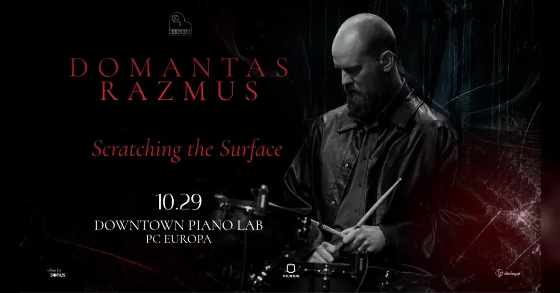 Pirkti bilietus Domantas Razmus | Scratching the Surface Vilnius, Downtown Piano Lab Spalis 29