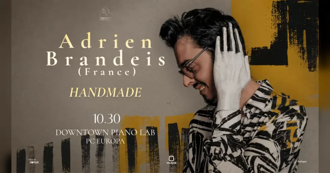 Pirkti bilietus Adrien Brandeis | HANDMADE Vilnius, Downtown Piano Lab Spalis 30