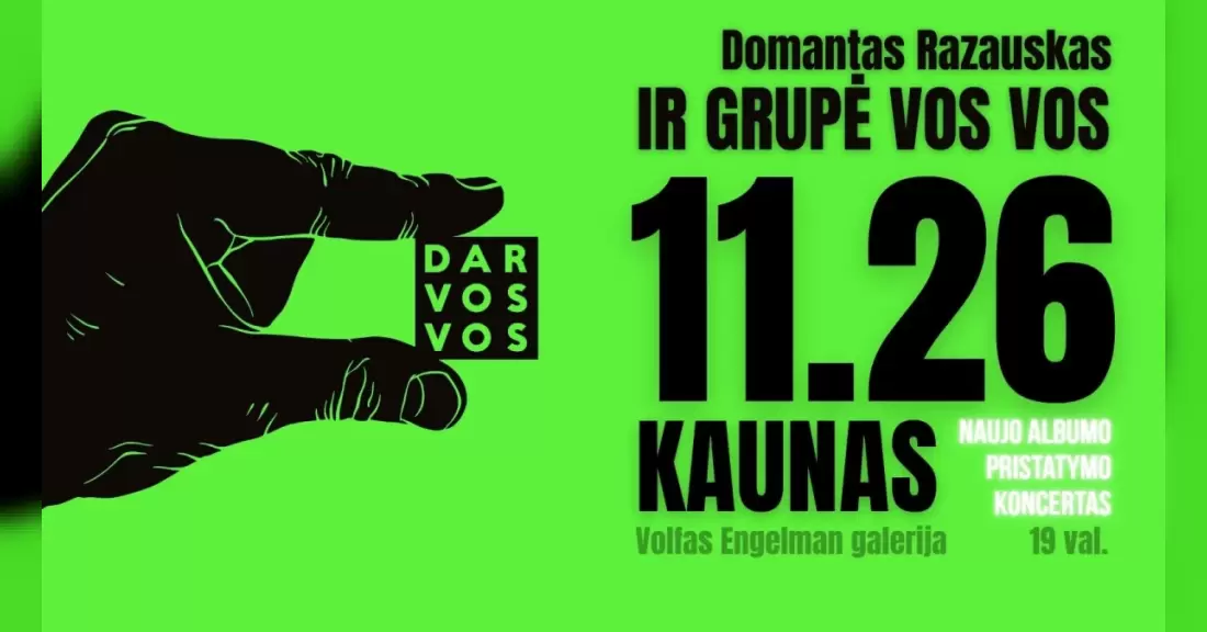 Pirkti bilietus DOMANTAS RAZAUSKAS IR DAR VOS VOS Kaunas, Volfas Engelman galerija Lapkritis 26