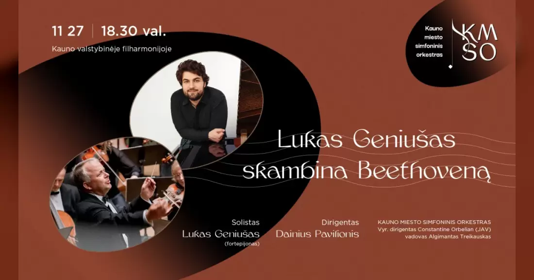 Pirkti bilietus LUKAS GENIUŠAS SKAMBINA BEETHOVENĄ Kaunas, Kauno valstybinė filharmonija Lapkritis 27