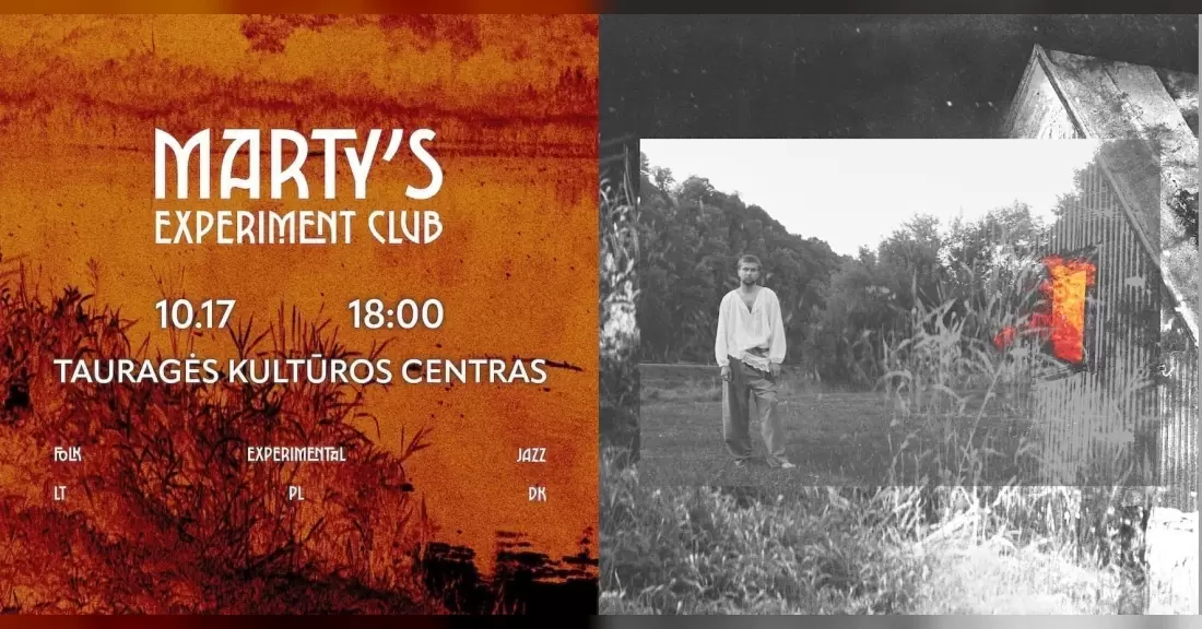 Pirkti bilietus MARTY'S EXPERIMENT CLUB | TAURAGĖS KULTŪROS CENTRAS Tauragė, Tauragės kultūros rūmai Spalis 17