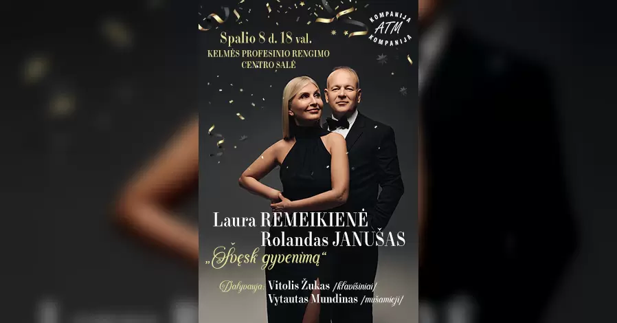 Pirkti bilietus LAURA REMEIKIENĖ ir ROLANDAS JANUŠAS Kelmė, Kelmės profesinio rengimo centro salė Spalis 08