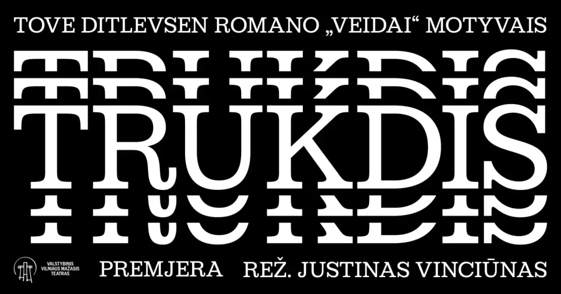 Pirkti bilietus VMT premjera | TRUKDIS Vilnius, LMTA Rugsėjis 25