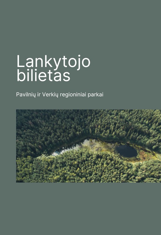 Pirkti bilietus Metiniai Pavilnių ir Verkių regioninių parkų lankytojo bilietai Vilnius, Pavilnių ir Verkių regioninių parkai Sausis 01 - Gruodis 31