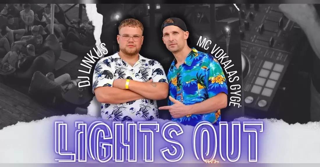 Pirkti bilietus LIGHTS OUT VILKAVIŠKI Vilkaviškio rajono savivaldybė, Wake Inn Vilkaviškis Rugsėjis 18-19