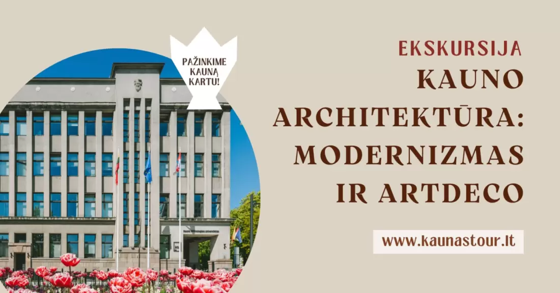 Pirkti bilietus EKSKURSIJA KAUNO TARPUKARIO MODERNIZMAS IR ART DECO Kaunas, Kauno Naujamiestis UNESCO paveldo teritorija Rugsėjis 19