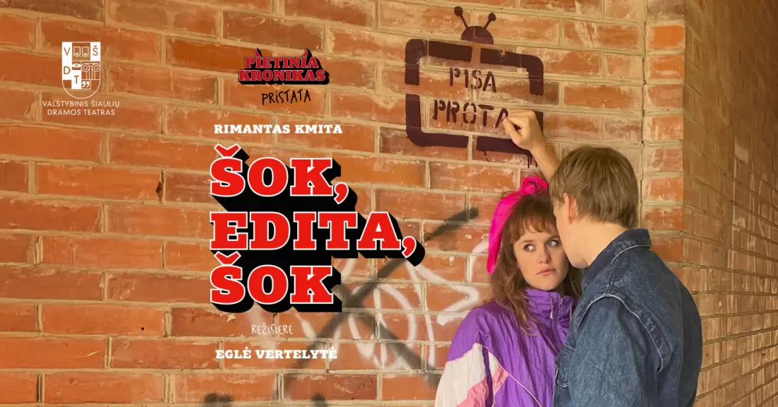 Pirkti bilietus VŠDT | ŠOK, EDITA, ŠOK | rež. Eglė Vertelytė Šiauliai, Valstybinis Šiaulių dramos teatras Gruodis 12