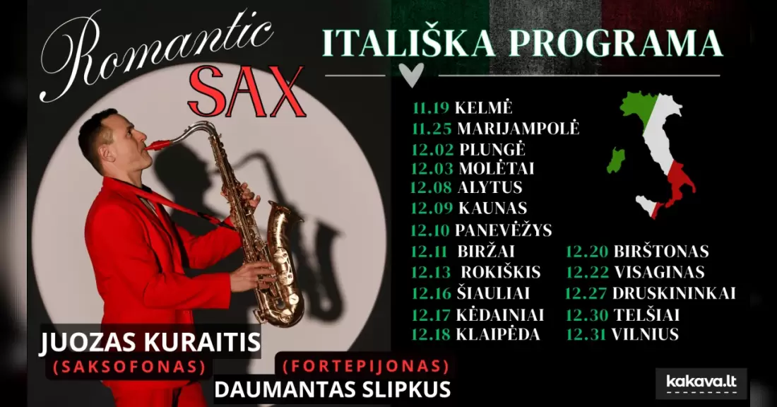 Pirkti bilietus „ROMANTIC SAX“ – ITALIŠKA PROGRAMA / JUOZAS KURAITIS (saksofonas) Ignalina, Ignalinos rajono kultūros centras Gruodis 04