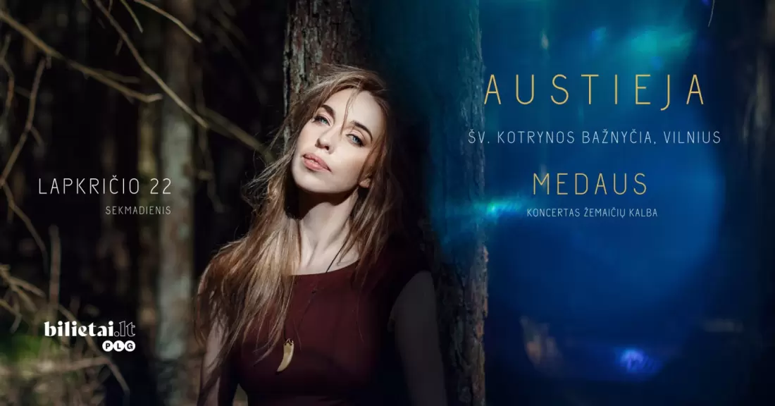 Pirkti bilietus Austieja - Medaus Vilnius, Šv. Kotrynos bažnyčia Lapkritis 22