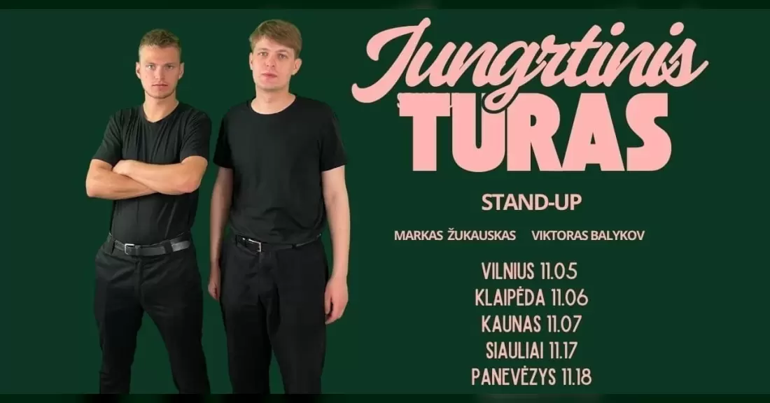Pirkti bilietus JUNGTINIS TURAS STAND-UP II ŽUKAUSKAS+ BALYKOV II VILNIUS Vilnius, Line Up Lapkritis 05