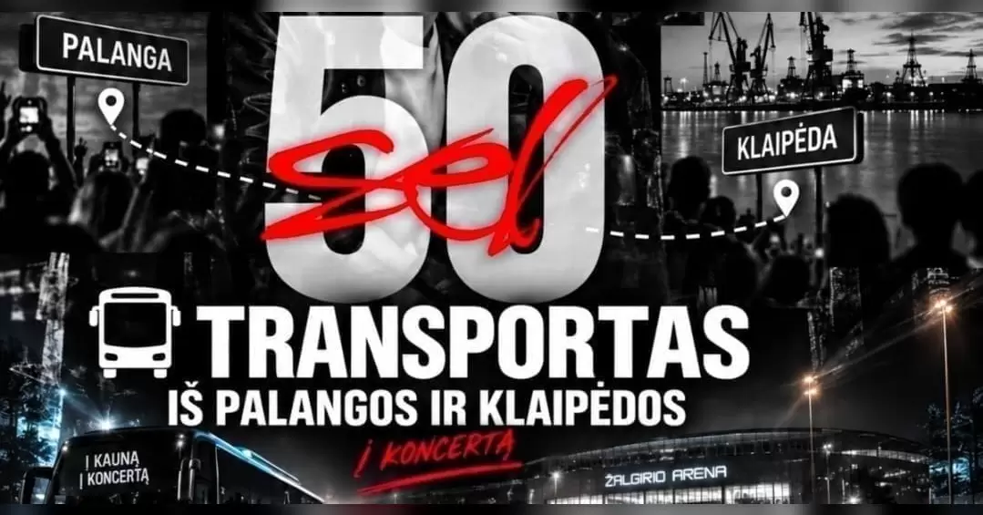 Pirkti bilietus Autobusas į SEL 50 koncertą iš Palangos ir Klaipėdos Kaunas, Kauno Žalgirio arena Gruodis 12-13