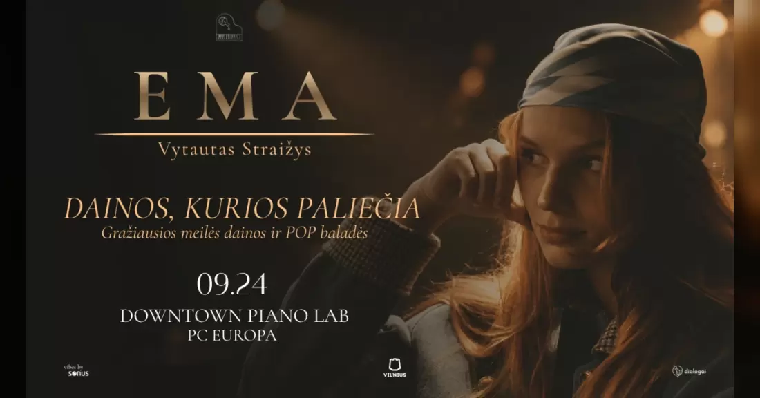 Pirkti bilietus EMA ir Vytautas Straižys | Dainos, kurios paliečia. Gražiausios meilės dainos ir POP baladės. Vilnius, Downtown Piano Lab Rugsėjis 24