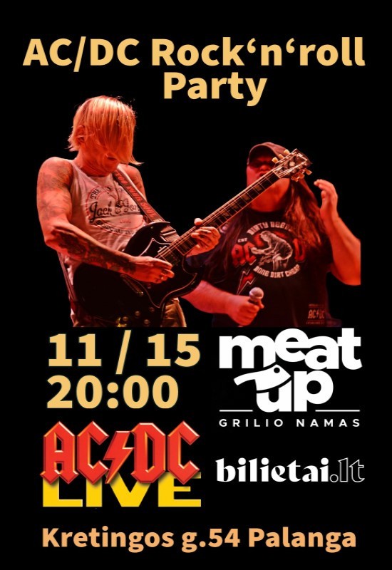 Pirkti bilietus AC/DC ROCK'N'ROLL PARTY Palanga, MeatUp Grilio Namas Lapkritis 15
