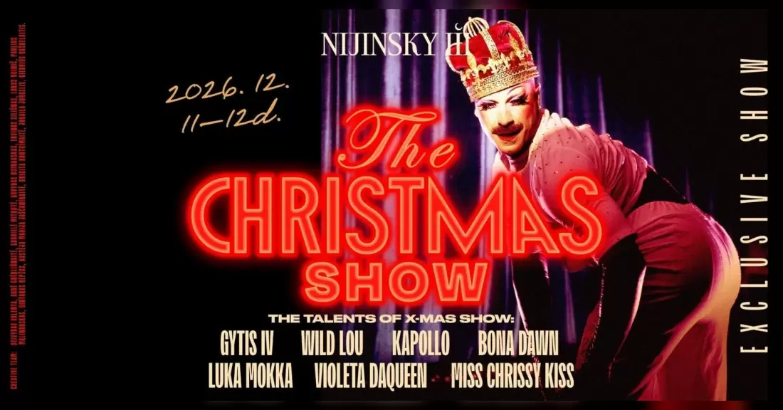 Pirkti bilietus THE XMAS CABARET SHOW | Friday (12.11) Vilnius, NIJINSKY III Gruodis 11-12