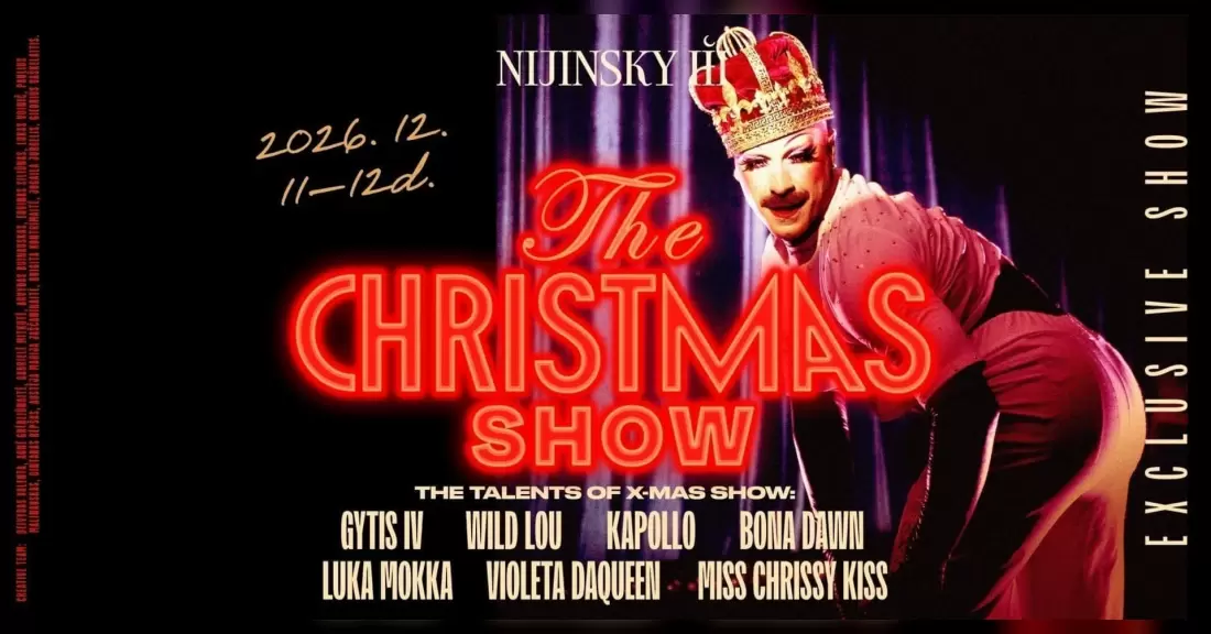 Pirkti bilietus THE XMAS CABARET SHOW | Saturday (12.12) Vilnius, NIJINSKY III Gruodis 12-13