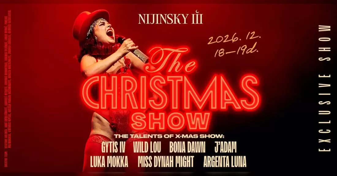 Pirkti bilietus THE XMAS CABARET SHOW | Friday (12.18) Vilnius, NIJINSKY III Gruodis 18-19