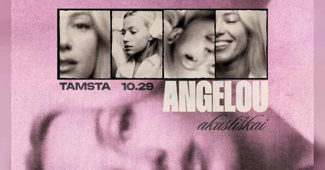 Pirkti bilietus ANGELOU | AKUSTIŠKAI | TAMSTA 10.29 Vilnius, TAMSTA muzikos klubas Spalis 29