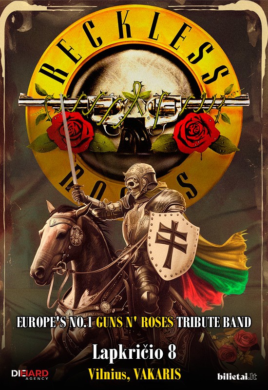 Pirkti bilietus Europe's No.1 GUNS N' ROSES tribute band  RECKLESS ROSES - Vilnius Vilnius, Pramogų salė VAKARIS Lapkritis 08