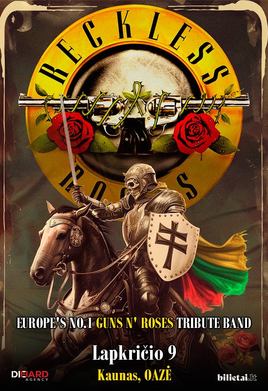 Pirkti bilietus Europe's No.1 GUNS N' ROSES tribute band  RECKLESS ROSES - Kaunas Kaunas, Kauno OAZĖ Lapkritis 09
