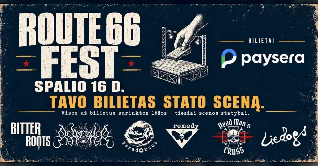 Pirkti bilietus ROUTE 66 FEST – TAVO BILIETAS STATO SCENĄ Vilnius, Route 66 Vilnius Spalis 16