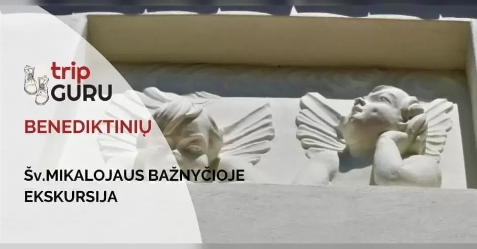 Pirkti bilietus Šv. Mikalojaus BENEDIKTINIŲ bažnyčioje. Ekskursija. Kaunas, Šv. Mikalojaus benediktinių bažnyčia Spalis 30