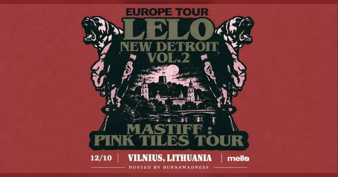 Pirkti bilietus BurnaMadness Presents: Lelo Vilnius, Mello Gruodis 10