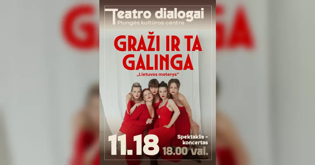Pirkti bilietus TEATRO DIALOGAI | GRAŽI IR TA GALINGA: LIETUVOS MOTERYS Plungė, Plungės kultūros centras Lapkritis 18
