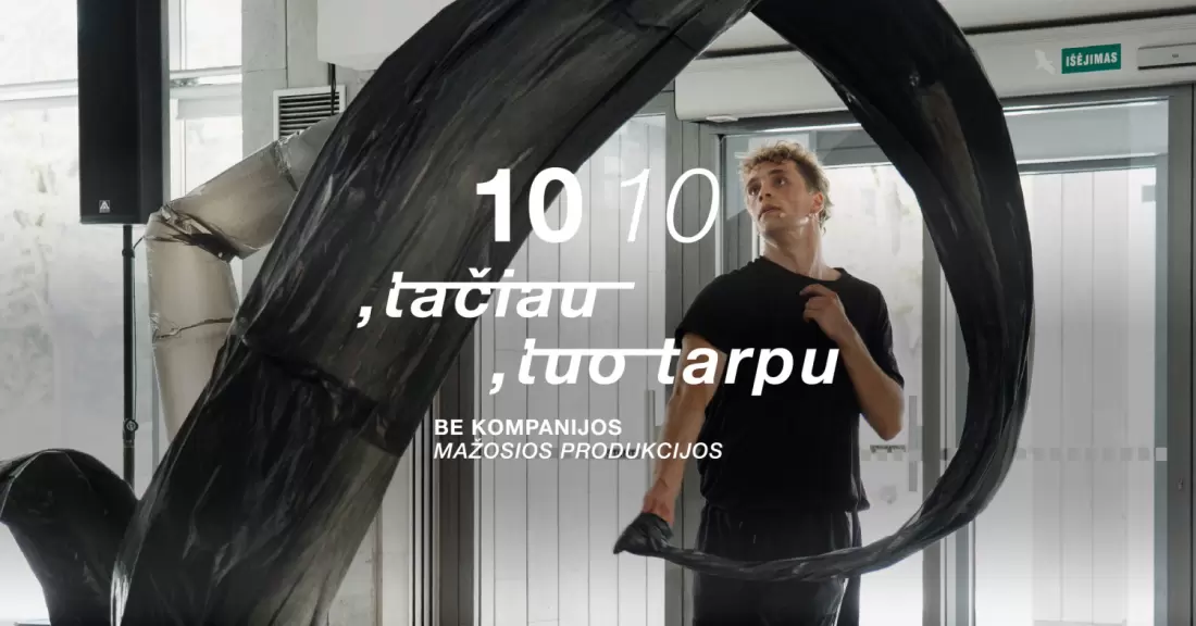 Pirkti bilietus Mažosios produkcijos: Tačiau, tuo tarpu Vilnius, MENŲ SPAUSTUVĖ Spalis 10