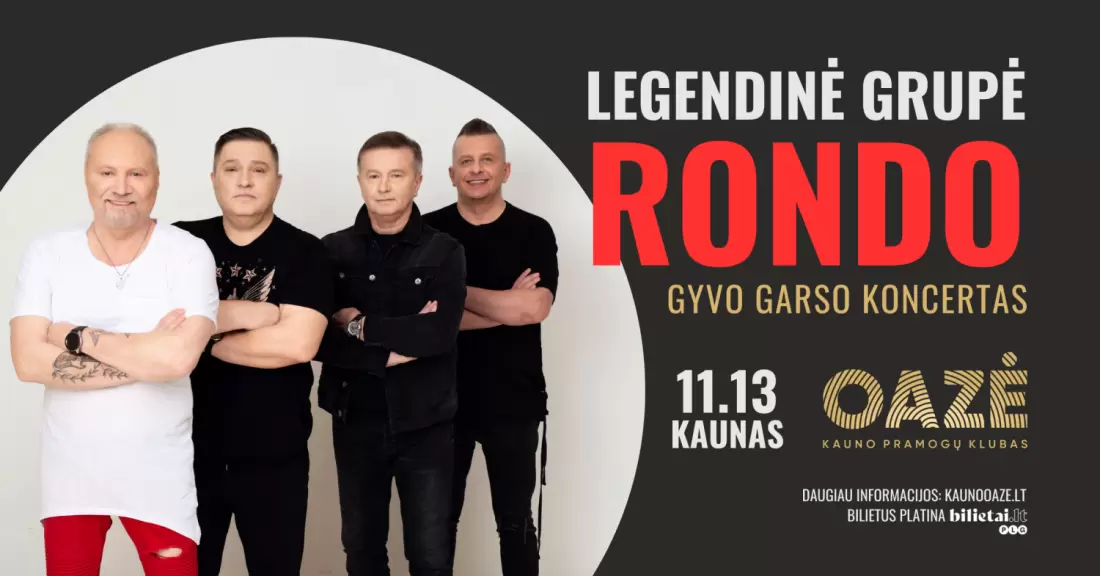 Pirkti bilietus RONDO - 2 Dalių Gyvo Garso Koncertas | Kauno OAZĖ Kaunas, Kauno OAZĖ Lapkritis 13