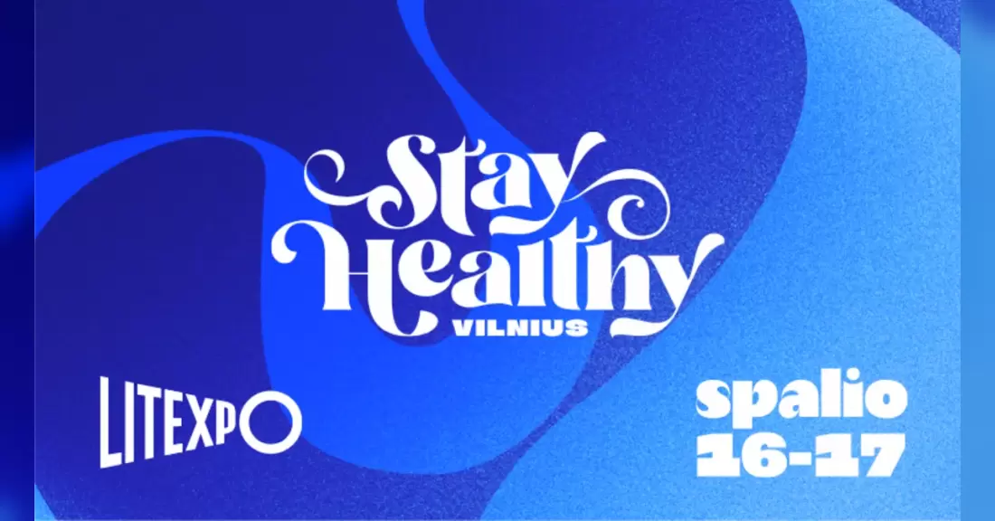 Pirkti bilietus Stay Healthy Vilnius Vilnius, Lietuvos parodų ir kongresų centras LITEXPO Spalis 16-17