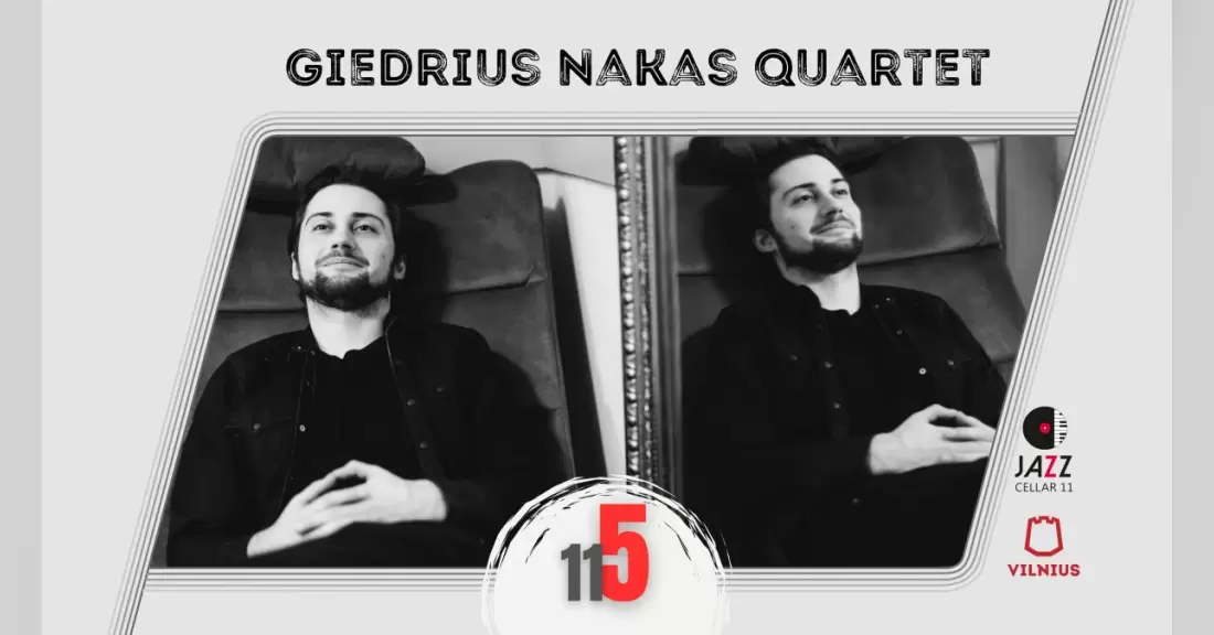 Pirkti bilietus Giedrius Nakas Quartet Vilnius, Jazz Cellar 11 Lapkritis 05