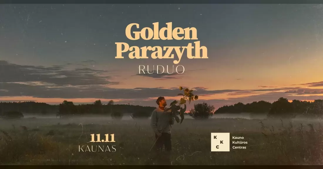 Pirkti bilietus Golden Parazyth Ruduo (KAUNAS) Kaunas, KKC / Kauno Kultūros Centras Lapkritis 11