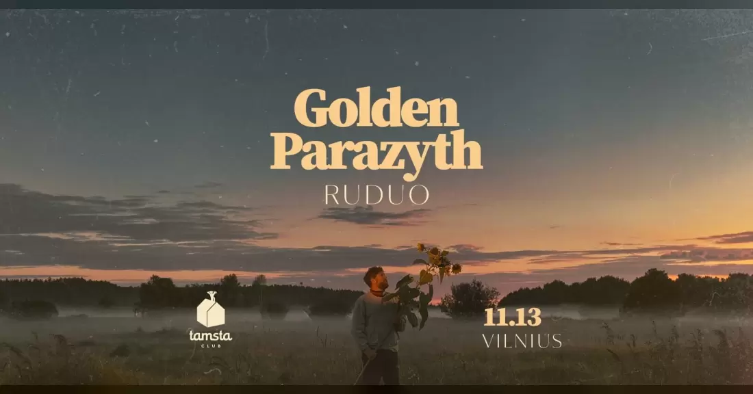 Pirkti bilietus GOLDEN PARAZYTH 'RUDUO' | TAMSTA Vilnius, TAMSTA muzikos klubas Lapkritis 13