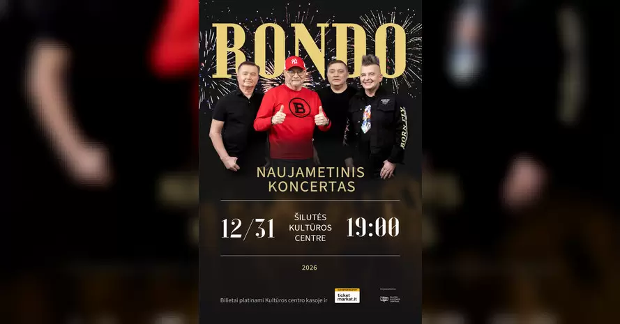 Pirkti bilietus RONDO | Naujametinis koncertas Šilutė, Šilutės kultūros centras Gruodis 31