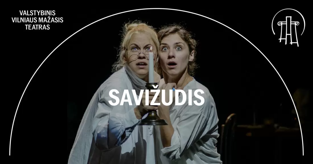 Pirkti bilietus VMT komedija | SAVIŽUDIS Vilnius, Valstybinis Vilniaus mažasis teatras Gruodis 19