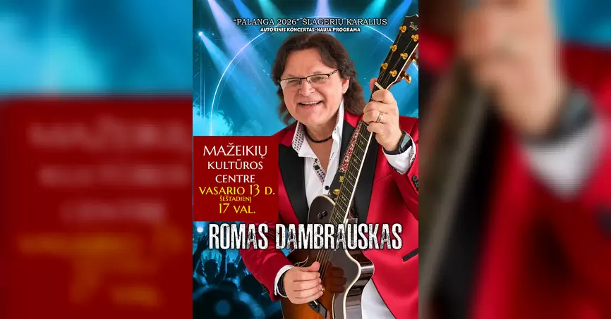 Pirkti bilietus Romas Dambrauskas | Koncertas Valentino dienos proga Mažeikiai, Mažeikių kultūros centras 2027 Vasaris 13