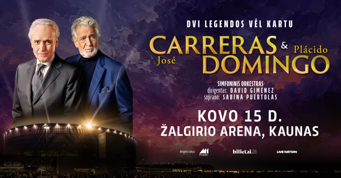 Pirkti bilietus Placido Domingo & Jose Carreras Kaunas, Kauno Žalgirio arena 2027 Kovas 15