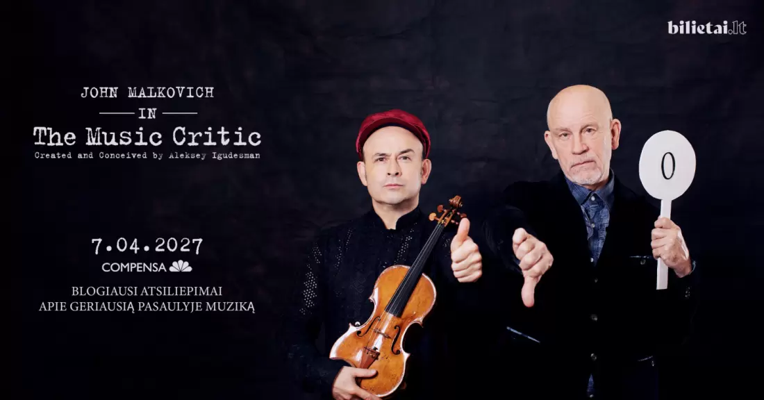 Pirkti bilietus JOHN MALKOVICH | THE MUSIC CRITIC Vilnius, COMPENSA koncertų salė 2027 Balandis 07
