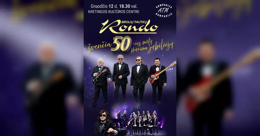 Pirkti bilietus BROLIŲ TAUTKŲ RONDO švenčia 50- ies metų įkūrimo jubiliejų! Kretinga, Kretingos kultūros centras Gruodis 12